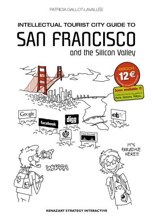 Intellectual tourist city guides to San Francisco and the Silicon Valley, avr. 2010